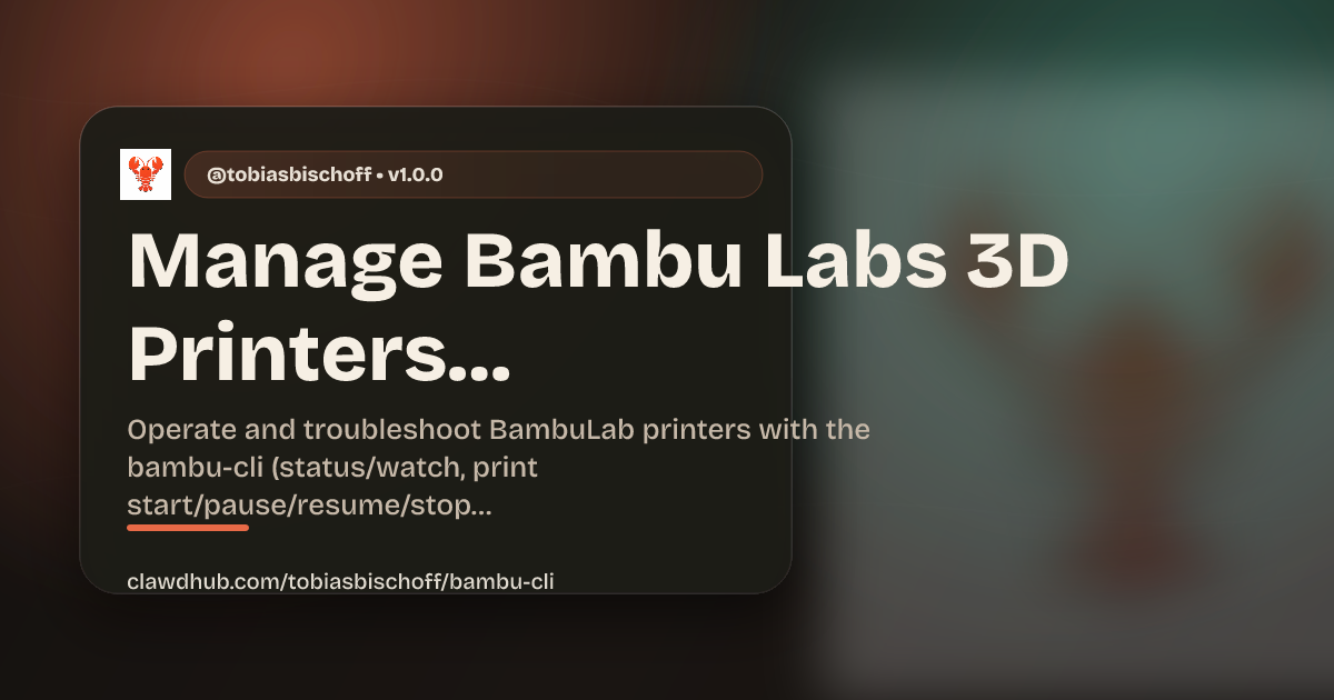 Bambu CLI 技能在 ClawdHub 上